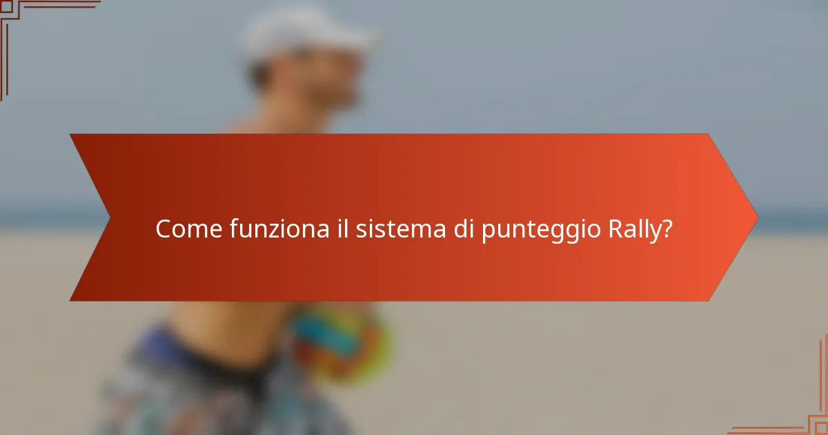 Come funziona il sistema di punteggio Rally?