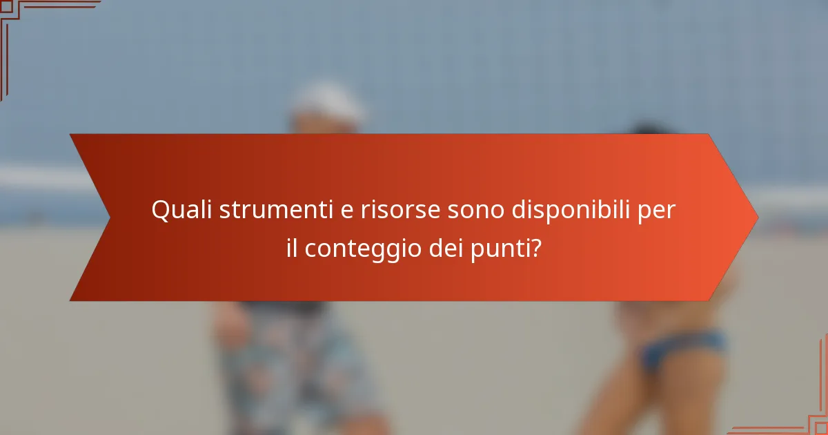 Quali strumenti e risorse sono disponibili per il conteggio dei punti?